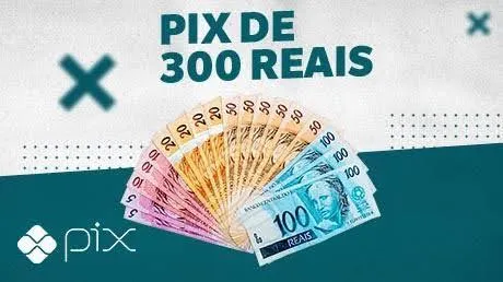 Imagem da campanha SORTEIO R$300 NO PIX!