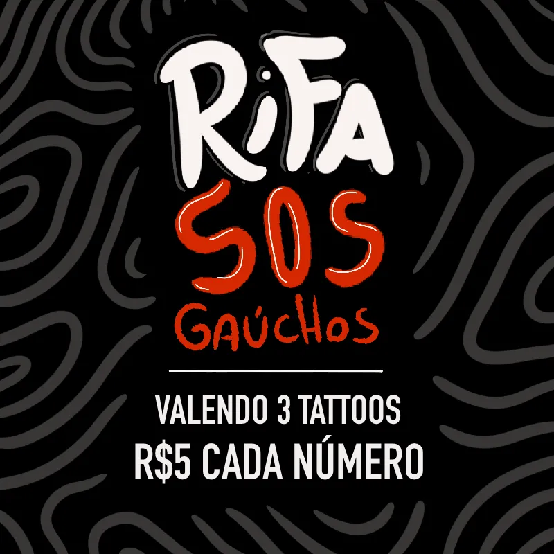 Rifa de Tattoo para o RS