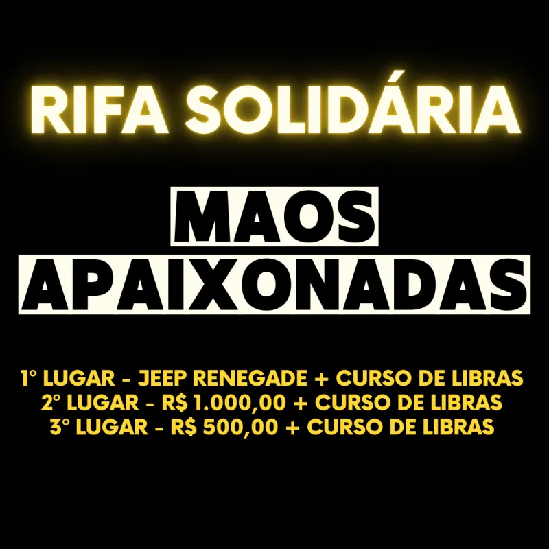 Imagem da campanha RIFA SOLIDÁRIA MÃOS APAIXONADAS