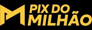 PIX DO MILHÃO